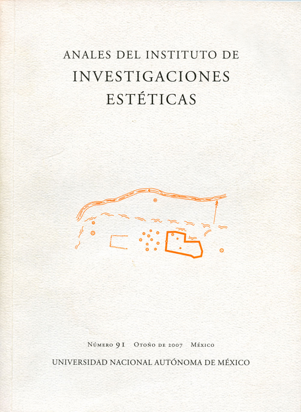 Anales del Instituto de Investigaciones Estéticas Vol. XXIX No. 91 otoño de 2007