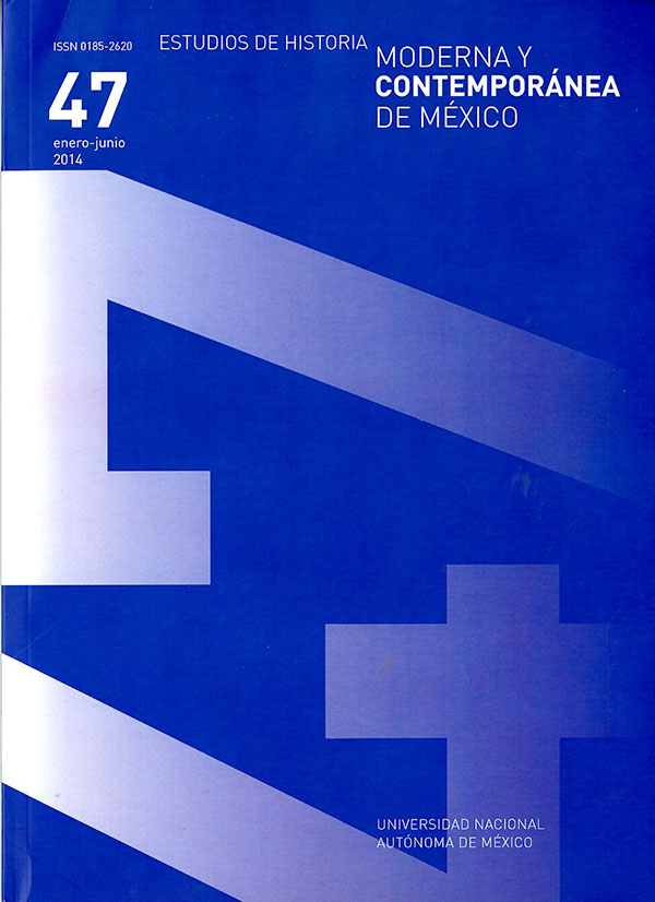 Estudios de Historia Moderna y Contemporánea de México No. 47 enero-junio 2014