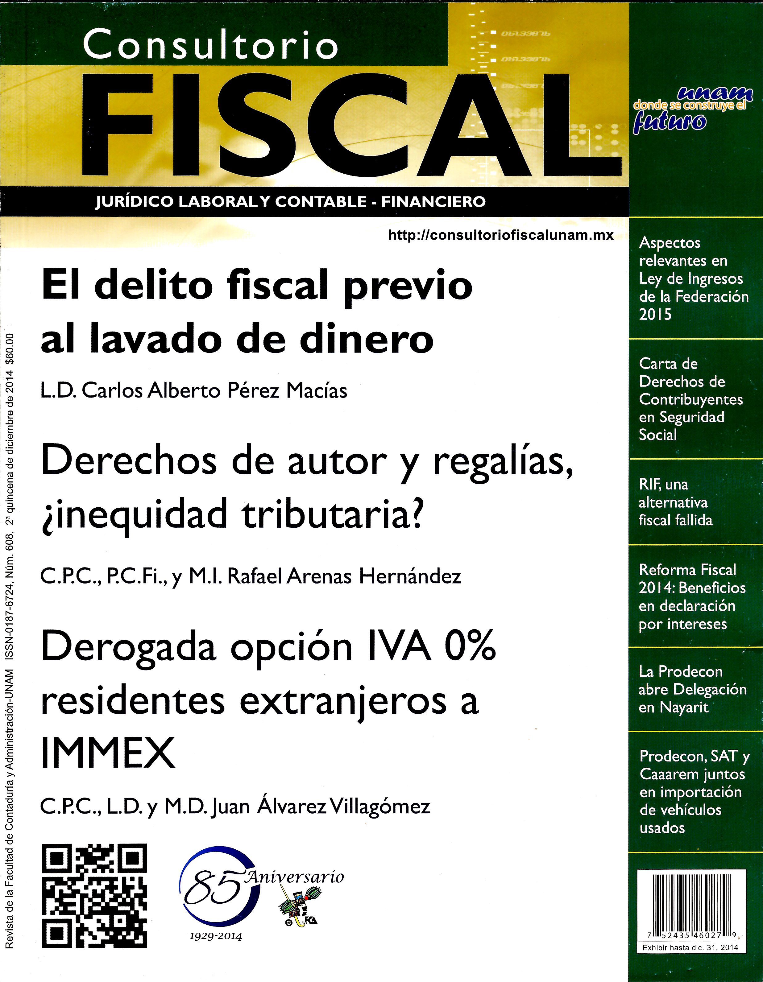 Consultorio Fiscal, Juridico, Laboral y Contable Financiero num.608 2a quincena de DICIEMBRE 2014