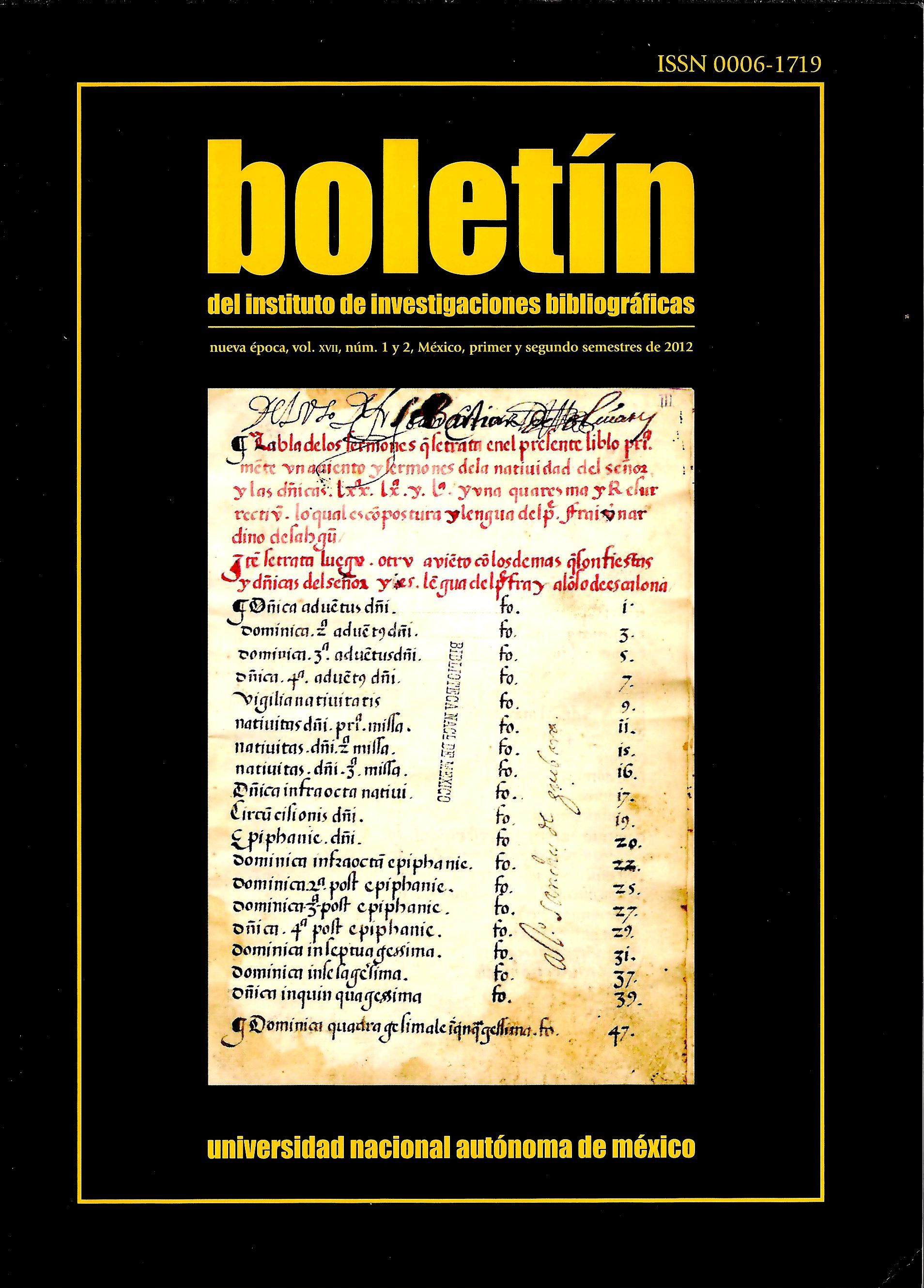 Boletín del Instituto de investigaciones bibliogáficas Vol.XVII núm. 1 y 2. primer y segundo semest