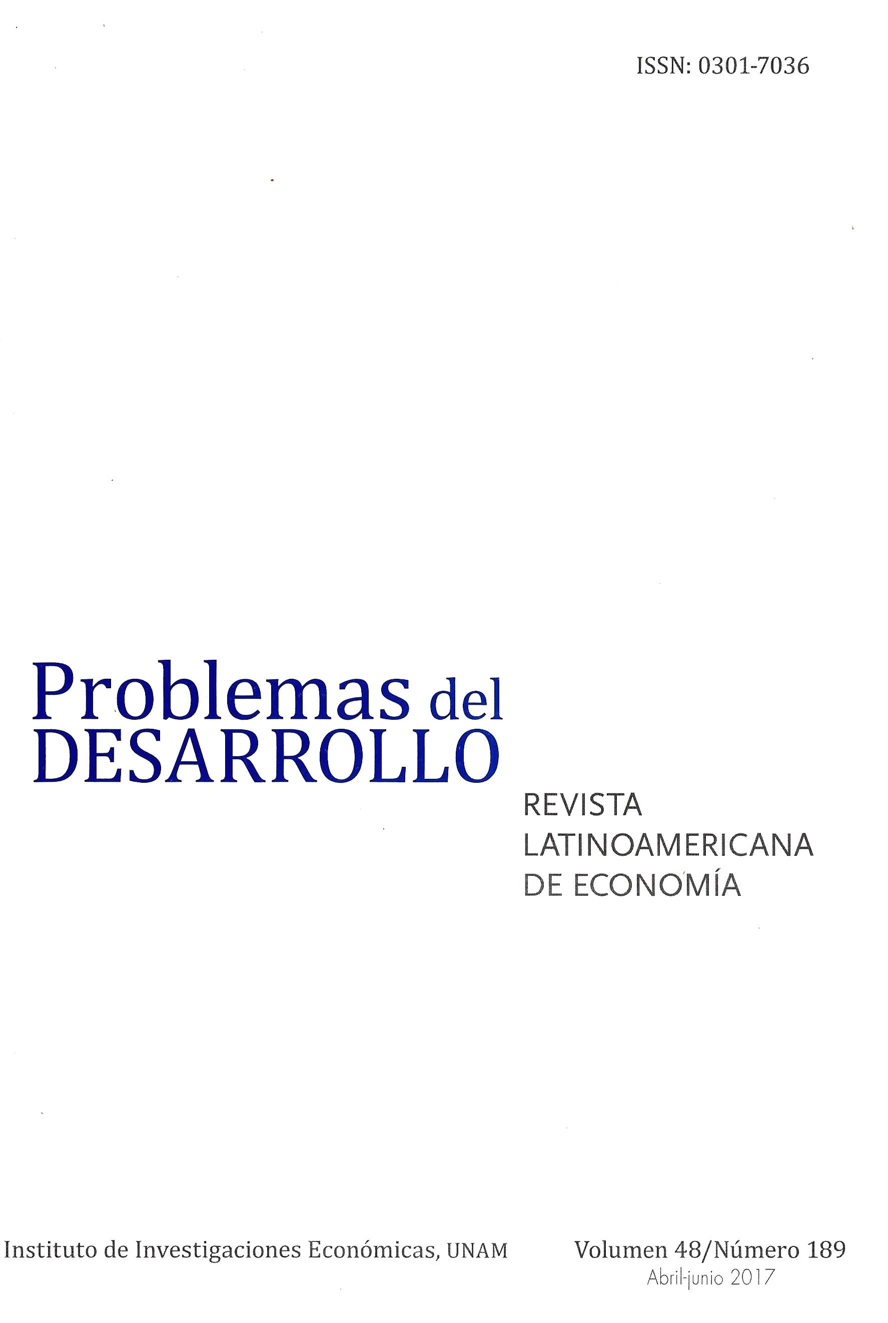 Problemas del Desarrollo. Revista latinoamericana de economía, vol. 48, núm. 189, abr-jun 2017