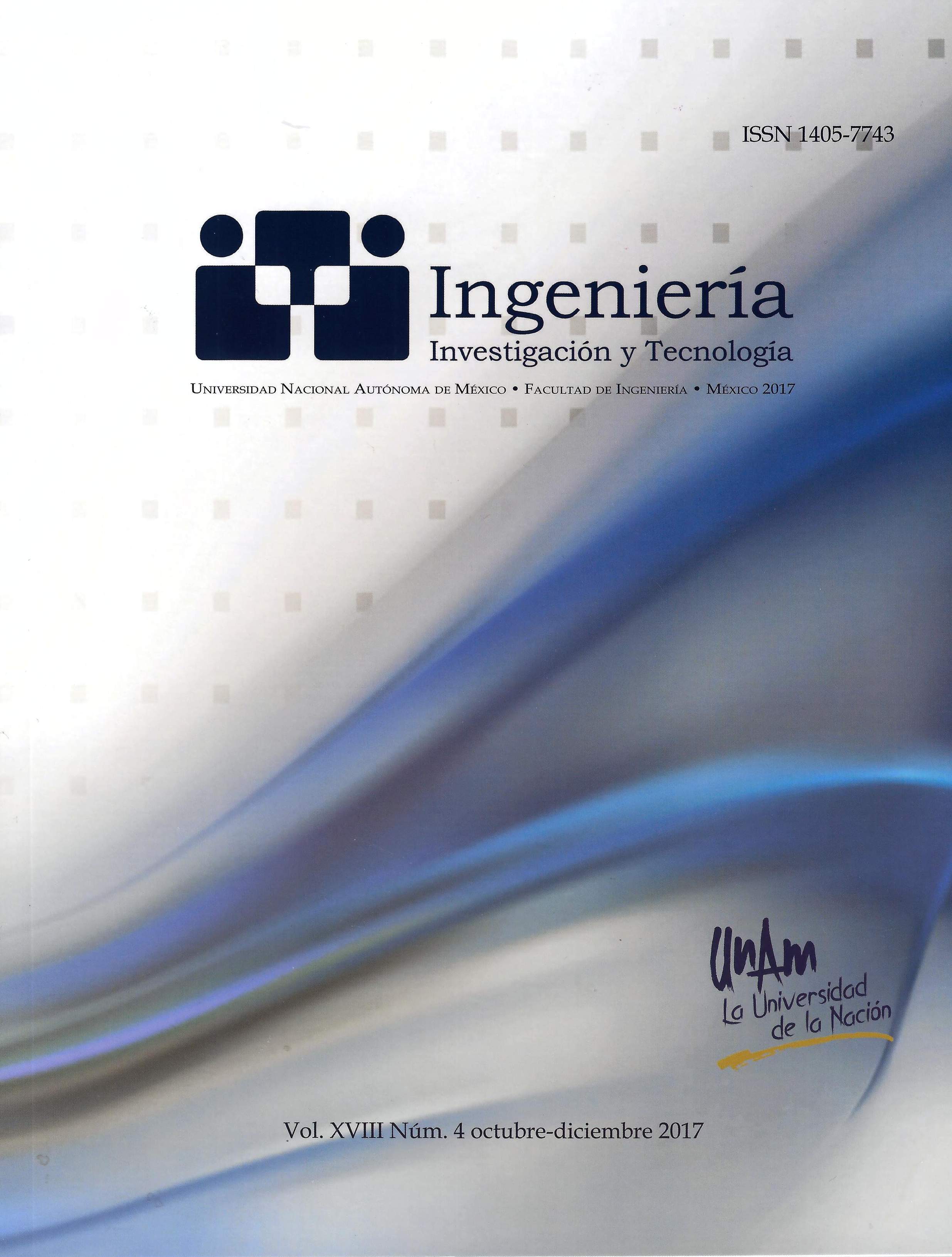 Ingeniería. Investigación y Tecnología Vol. XVIII Núm.4, octubre-diciembre 2017