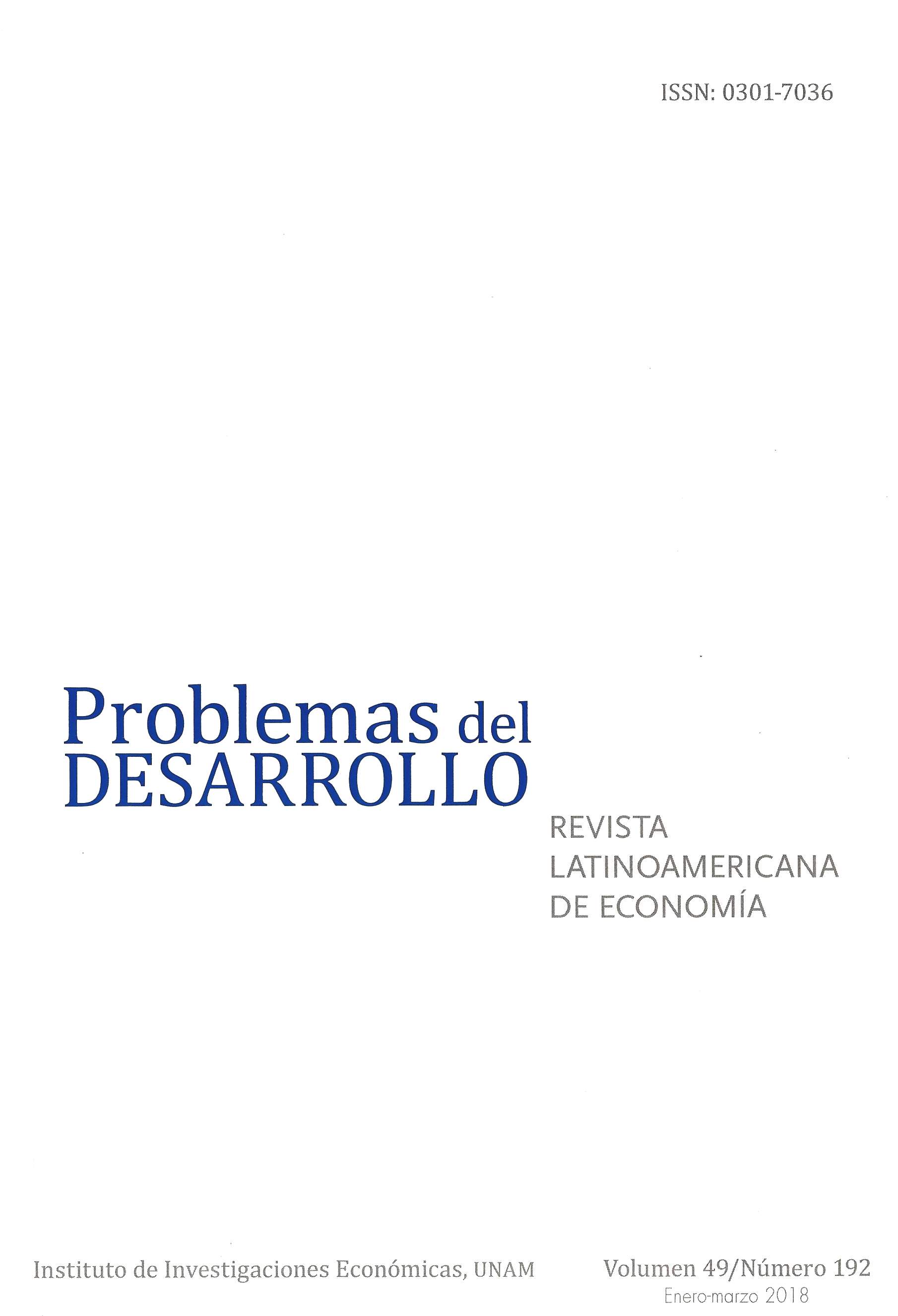 Problemas del Desarrollo. Revista latinoamericana de economía, vol. 49, núm. 192, enero-marzo 2018