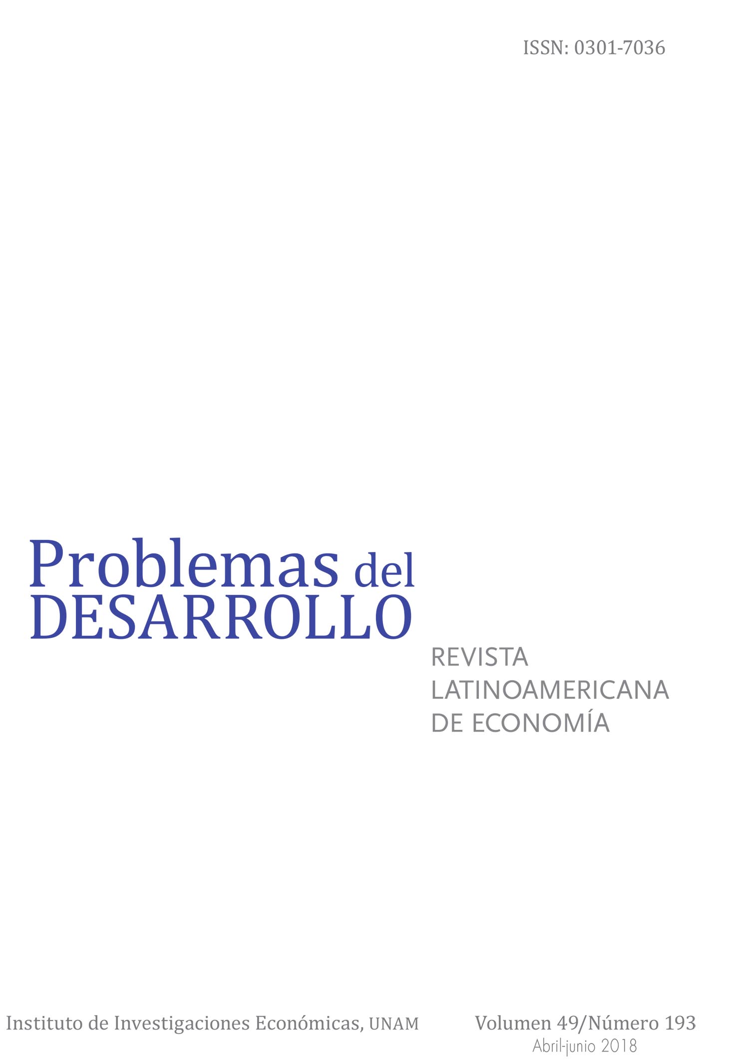 Problemas del Desarrollo. Revista latinoamericana de economía, vol. 49, núm. 193, abril-junio 2018