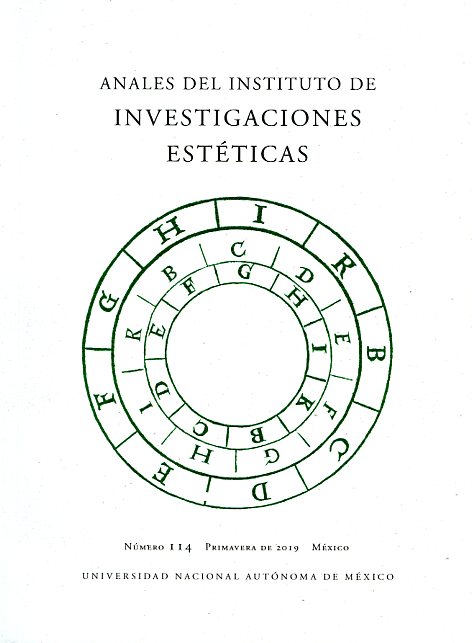 Anales del Instituto de Investigaciones Estéticas, vol. XLI, núm. 114, primavera de 2019