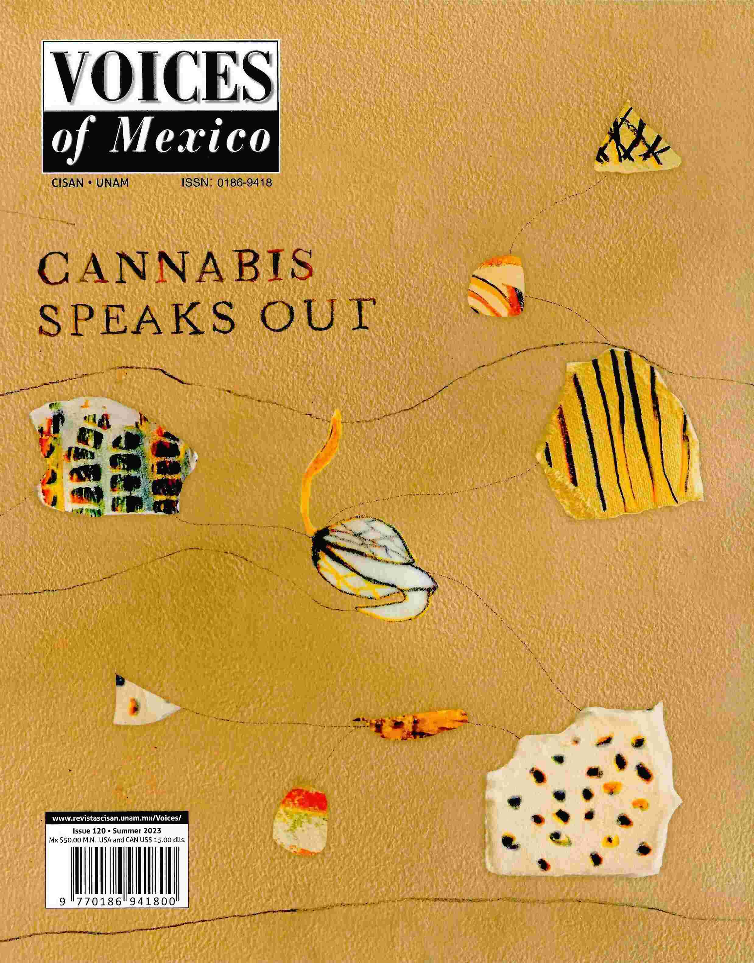 Voices of México, Issue 120, Summer 2023 Cannabis speaks out