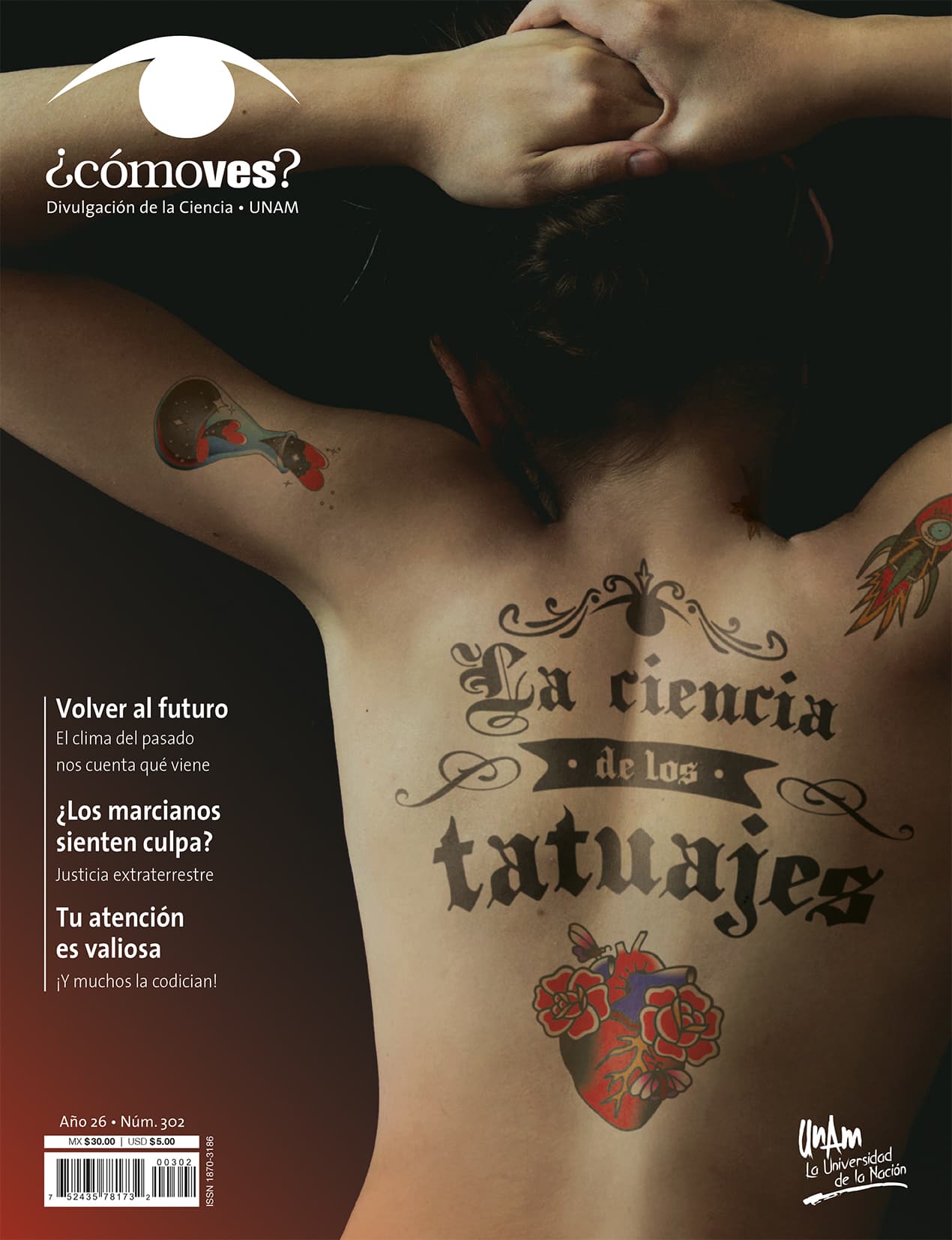 ¿Cómo ves? Revista de Divulgación de la Ciencia, año 26, núm. 302, enero de 2024. La ciencia de los tatuajes