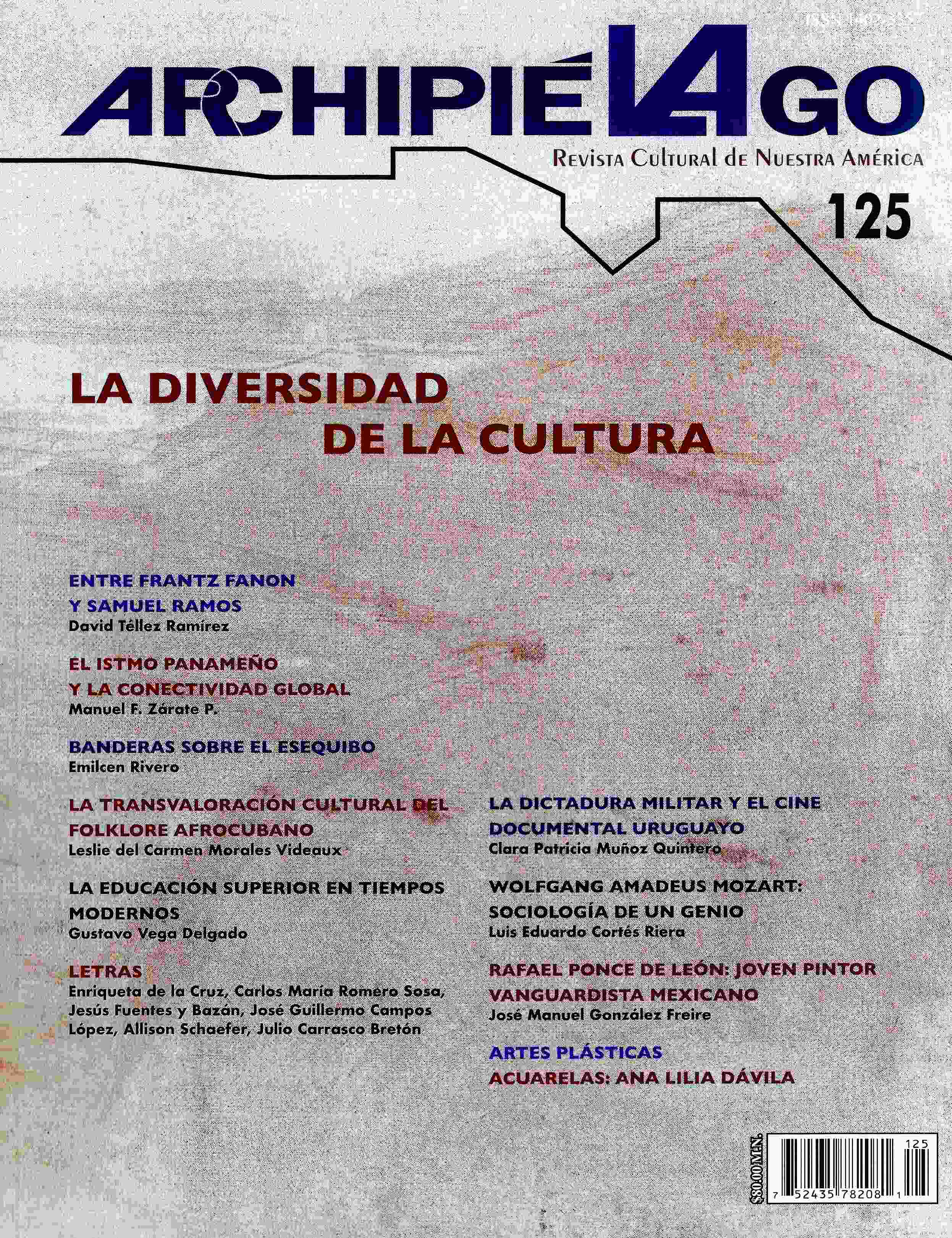 Archipiélago. Revista cultural de nuestra América, núm.125, año 32, septiembre-diciembre, 2024.La diversidad de la cultura