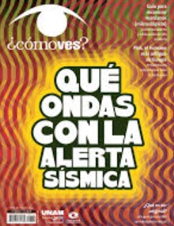 ¿Cómo ves? Revista de Divulgación de la Ciencia, año 27, núm. 320, julio de 2025. Qué ondas con la alerta sísmica