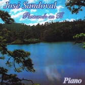 José Sandoval. Pensando en ti. Piano