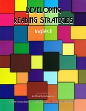 Developing Reading Strategies. Inglés II