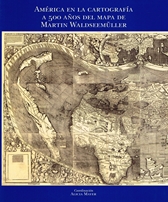 América en la cartografía a 500 años del mapa de Martín Waldseemüller