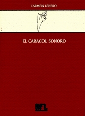 El caracol sonoro: reflexiones semiológicas sobre el lenguaje de la música en relación con la poesía