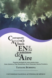 Contrapunto a cuatro voces en los caminos del aire. Pequeña antología de cuatro poetas rusos. Anna Ajmátova, Ósip Mandelstam, Borís Pasternak, Marina Tsvetáieva