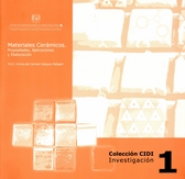 Materiales cerámicos. Propiedades, aplicaciones y elaboración