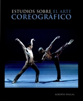 Estudios sobre el arte coreográfico