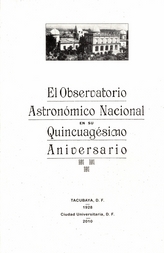 El observatorio astronómico nacional en su quincuagésimo aniversario