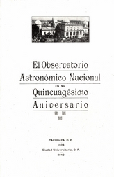 El observatorio astronómico nacional en su quincuagésimo aniversario