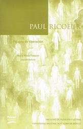 Paul Ricoeur. Palabra de liberación. Unas calas a finitud y culpabilidad, y a sí mismo como otro