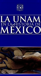 La UNAM en la historia de México