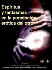 Espíritus y fantasmas en la percepción erótica del otro