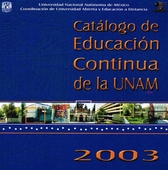 Catálogo de educación continua de la UNAM 2003