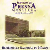 Servicio de prensa mexicana abril 1992-diciembre 1998