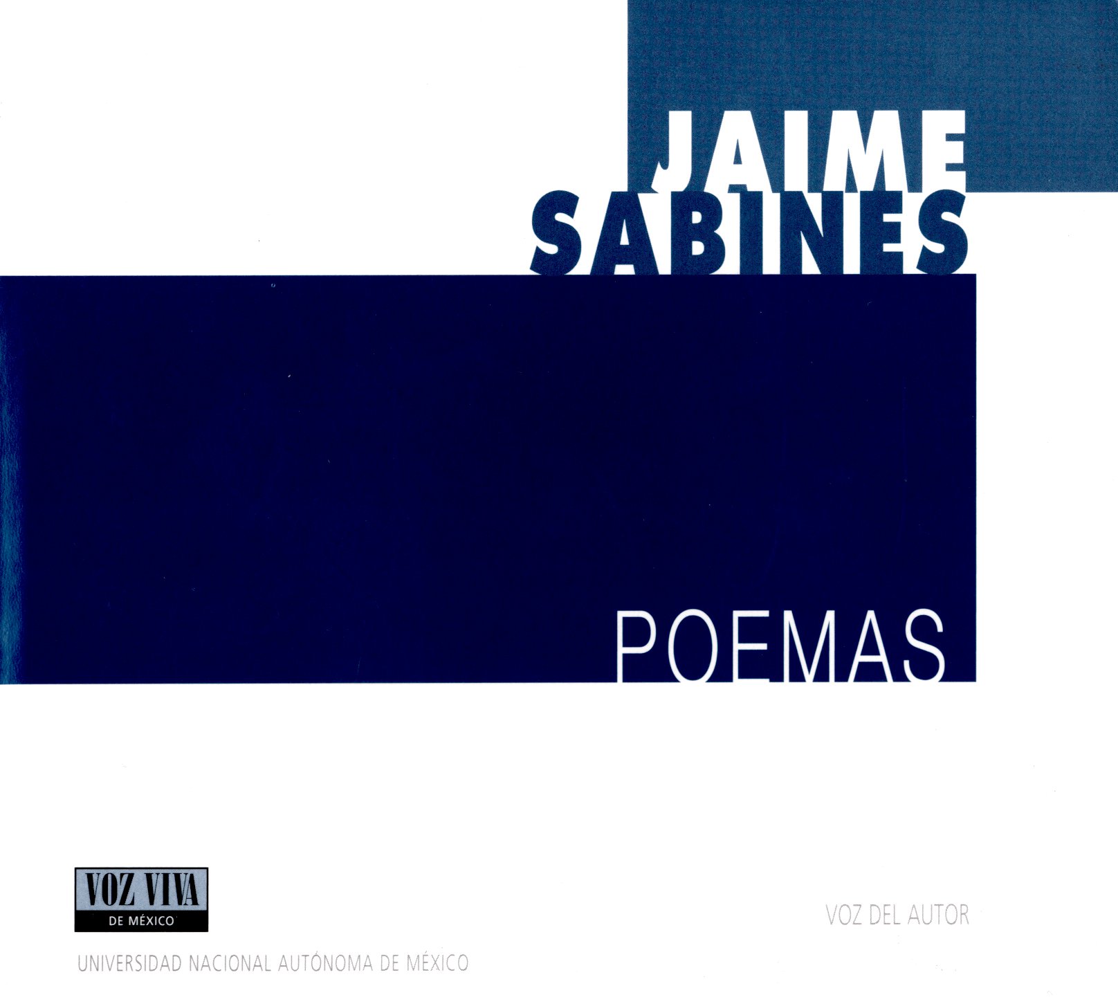 Jaime Sabines. Poemas. Voz Viva