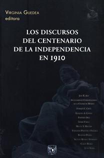 Los discursos del centenario de la Independencia en 1910