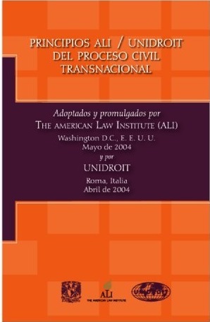 Principios ALI/UNIDROIT del proceso civil transnacional