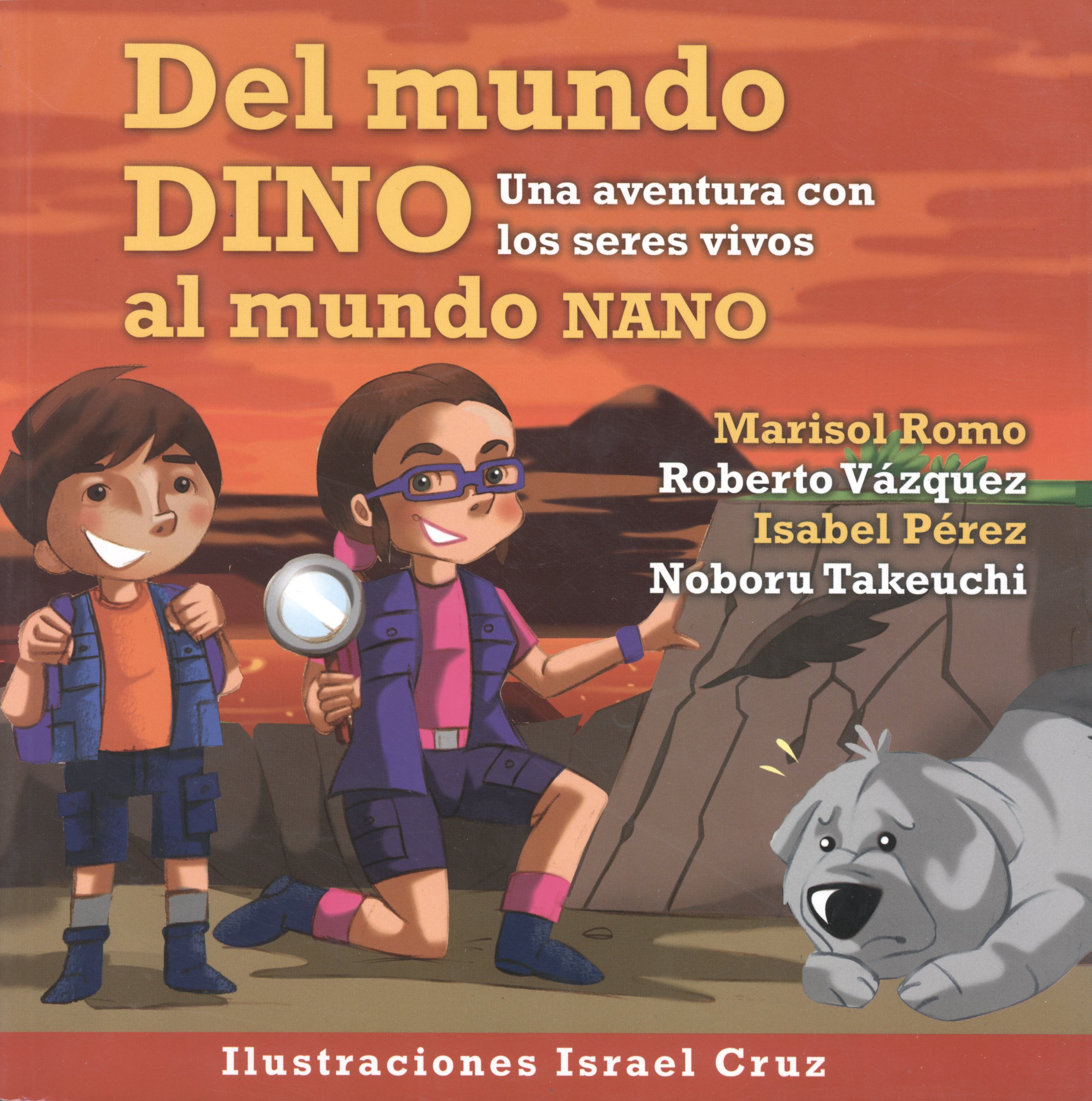 Del mundo dino al mundo nano. Una aventura con los seres vivos