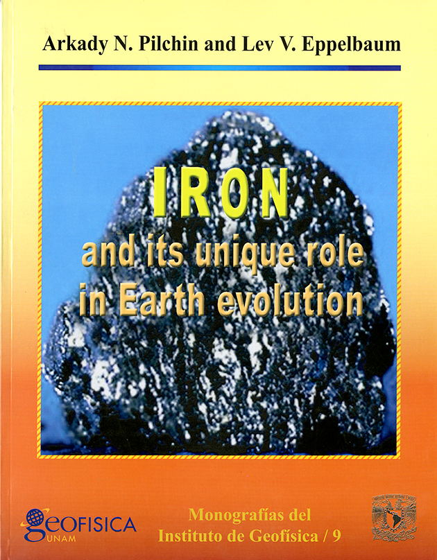 Iron and its Unique Role in Earth Evolution