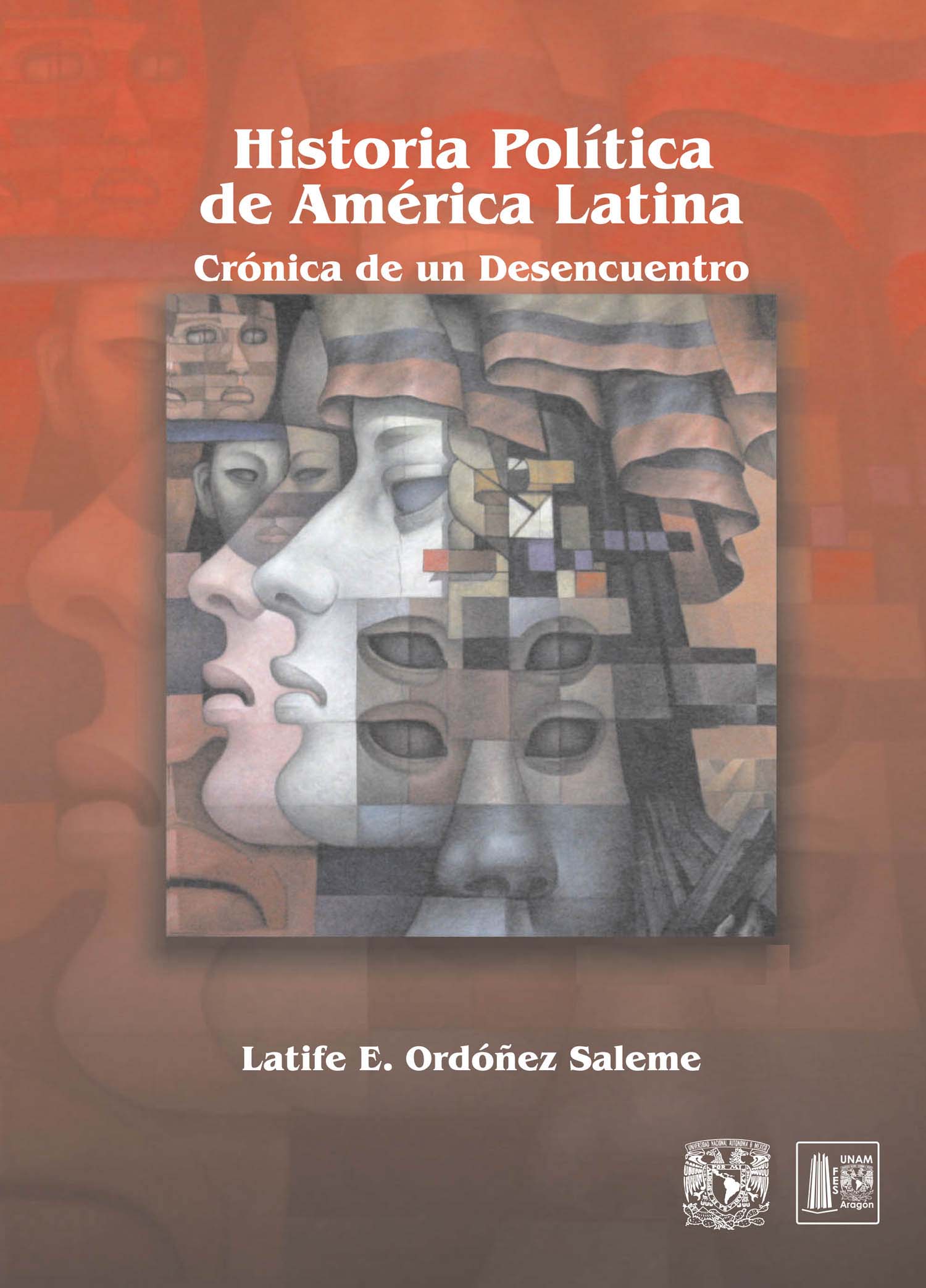 Historia política de América Latina. Crónica de un desencuentro