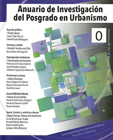 Anuario de Investigación del Posgrado en Urbanismo, año.1, núm.0, marzo-2014