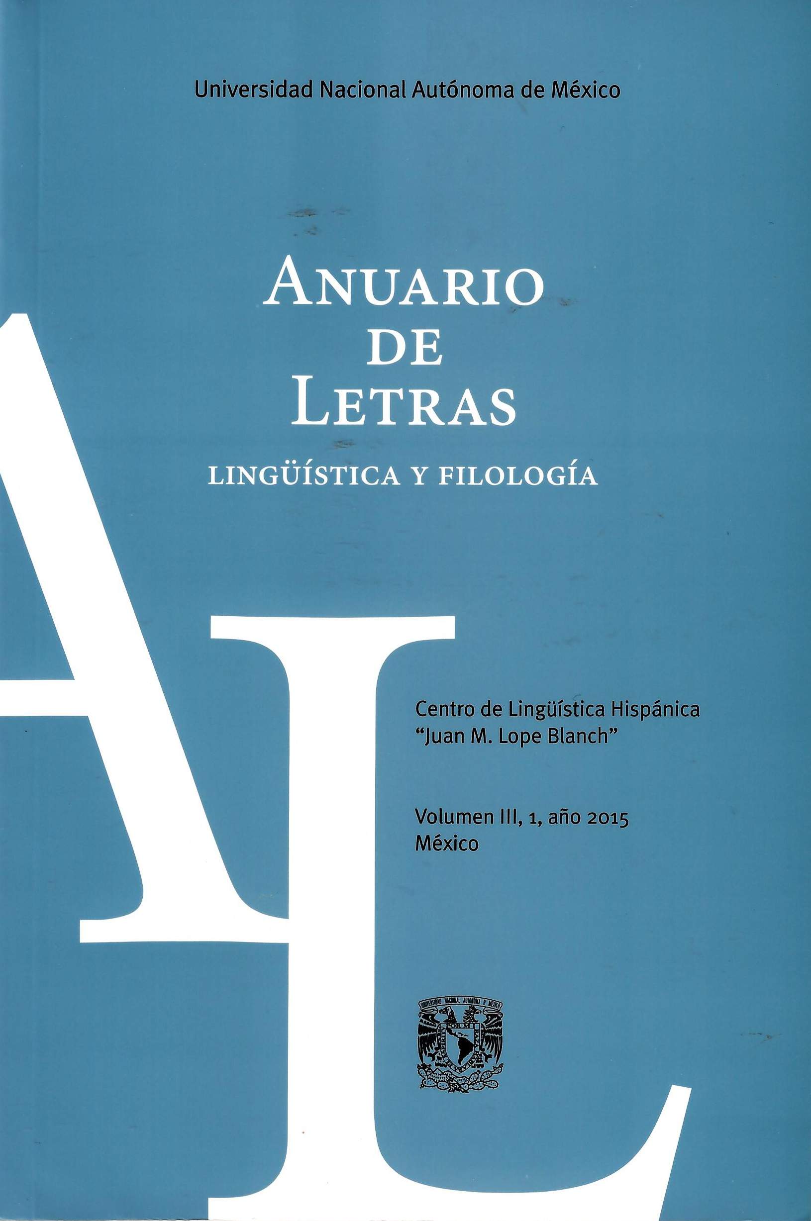 Anuario de Letras Lingüística y Filología, vol. III, núm 1