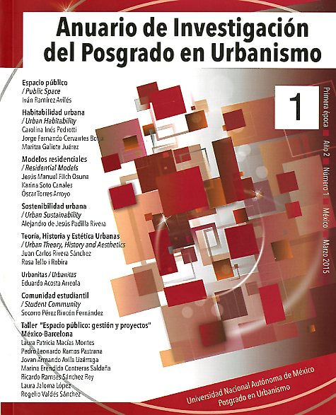 Anuario de investigación del posgrado en urbanismo, año 2, núm. 1, marzo-2015