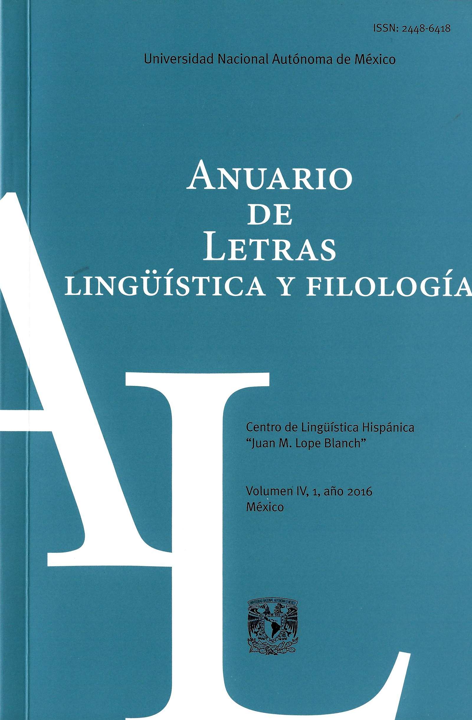 Anuario de Letras. Lingüística y Filología, vol. IV, núm 1 (enero-junio de 2016)