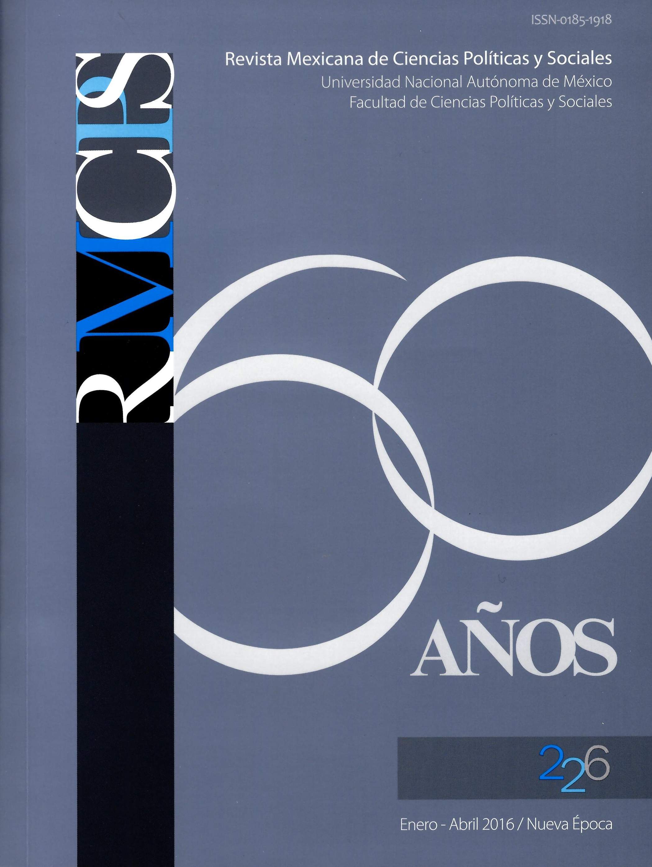 Revista mexicana de ciencias políticas y sociales 226, ene-abr, 2016