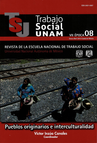 Trabajo Social UNAM. VII época, 08, enero-abril, 2015