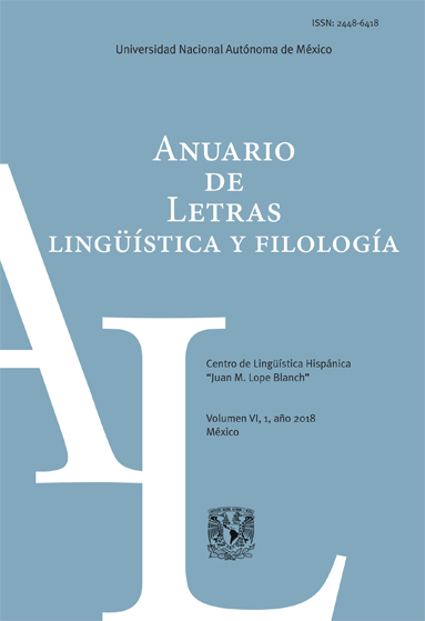 Anuario de Letras. Lingüística y Filología, vol. VI, núm. 1 (enero-junio 2018)