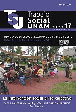 Trabajo Social UNAM VII Época núm. 17 enero-abril 2018. La intervención social en lo colectivo