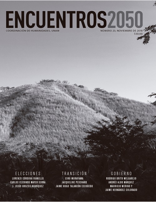 Encuentros 2050, núm. 23, noviembre de 2018. Elecciones, transición, gobierno