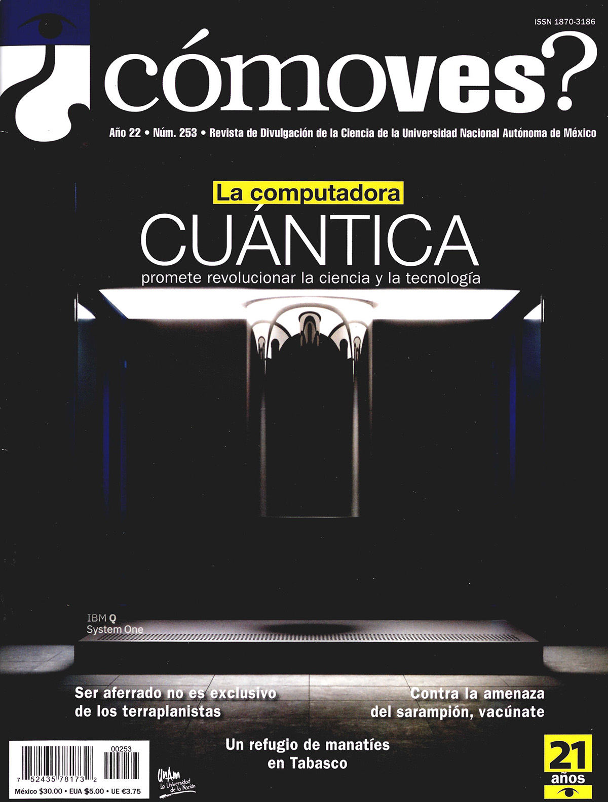 ¿Cómo ves? La computadora cuántica Revista de Divulgación de la Ciencia, año 22, núm. 253, diciembre 2019