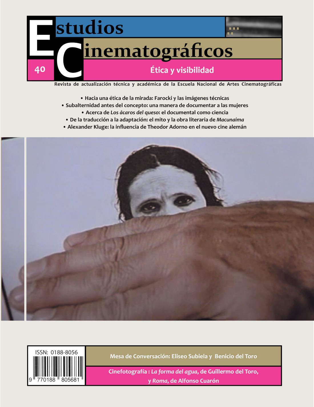 Revista Estudios Cinematográficos 40. Ética y visibilidad