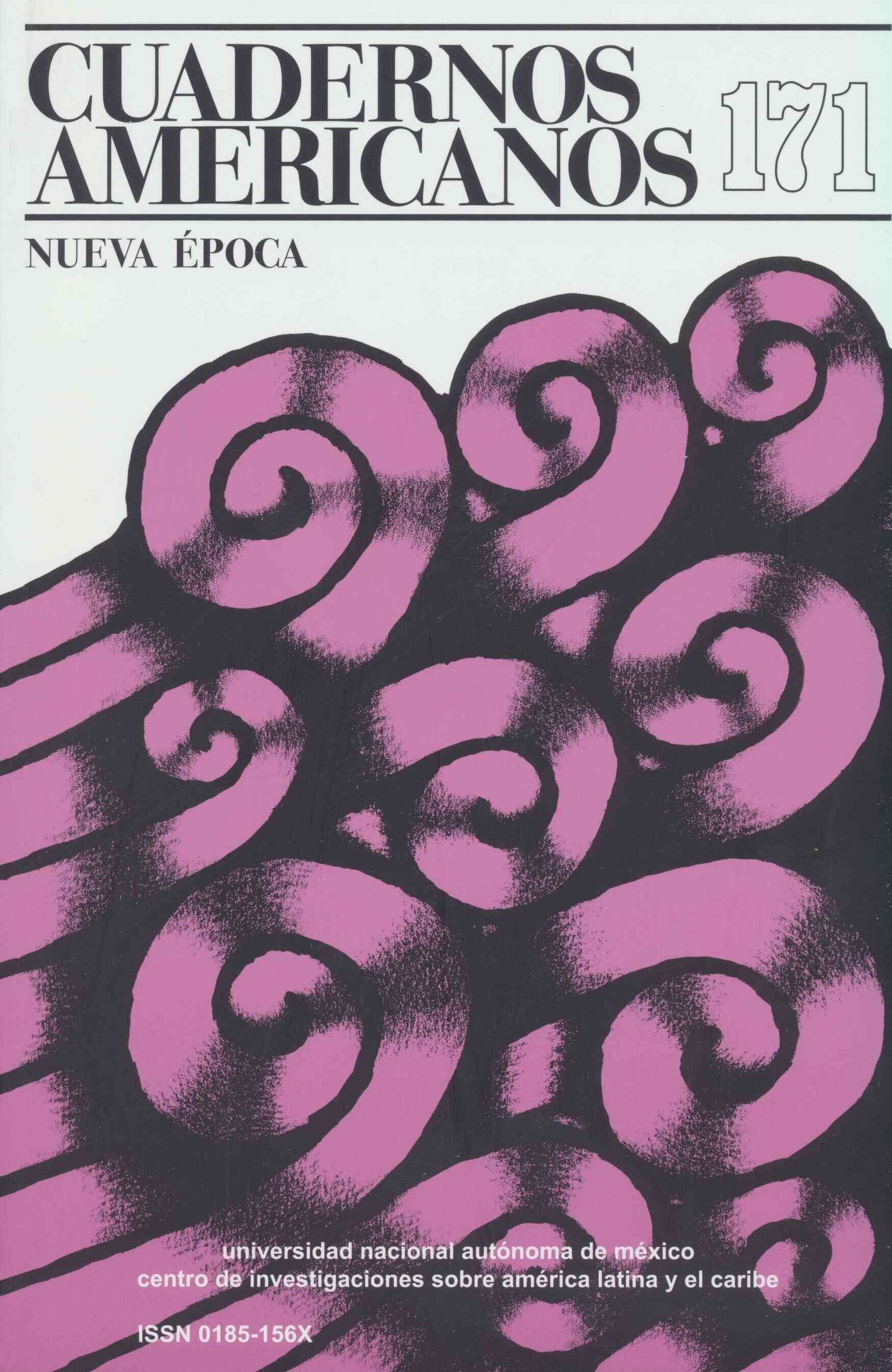 Cuadernos Americanos, nueva época, núm.171, enero-marzo / Año XXXIV, Vol. 1-2020
