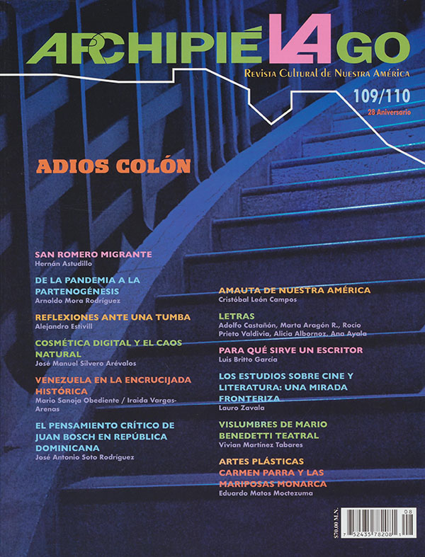 Archipiélago. Revista Cultural de Nuestra América núms. 109-110, año 28, julio-diciembre 2020. Adios Colón