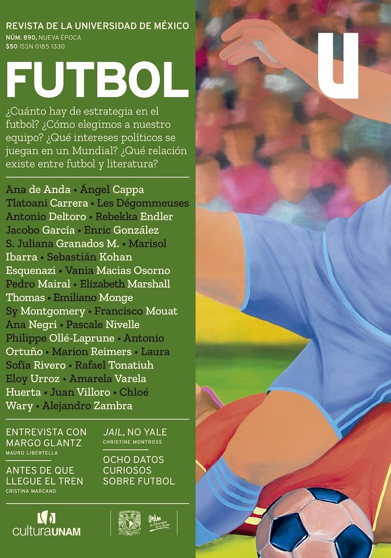 Revista de la Universidad de México, núm. 890, Nueva Época, noviembre de 2022. FUTBOL.