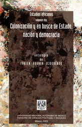 Colonización y en busca de estado, nación y democracia