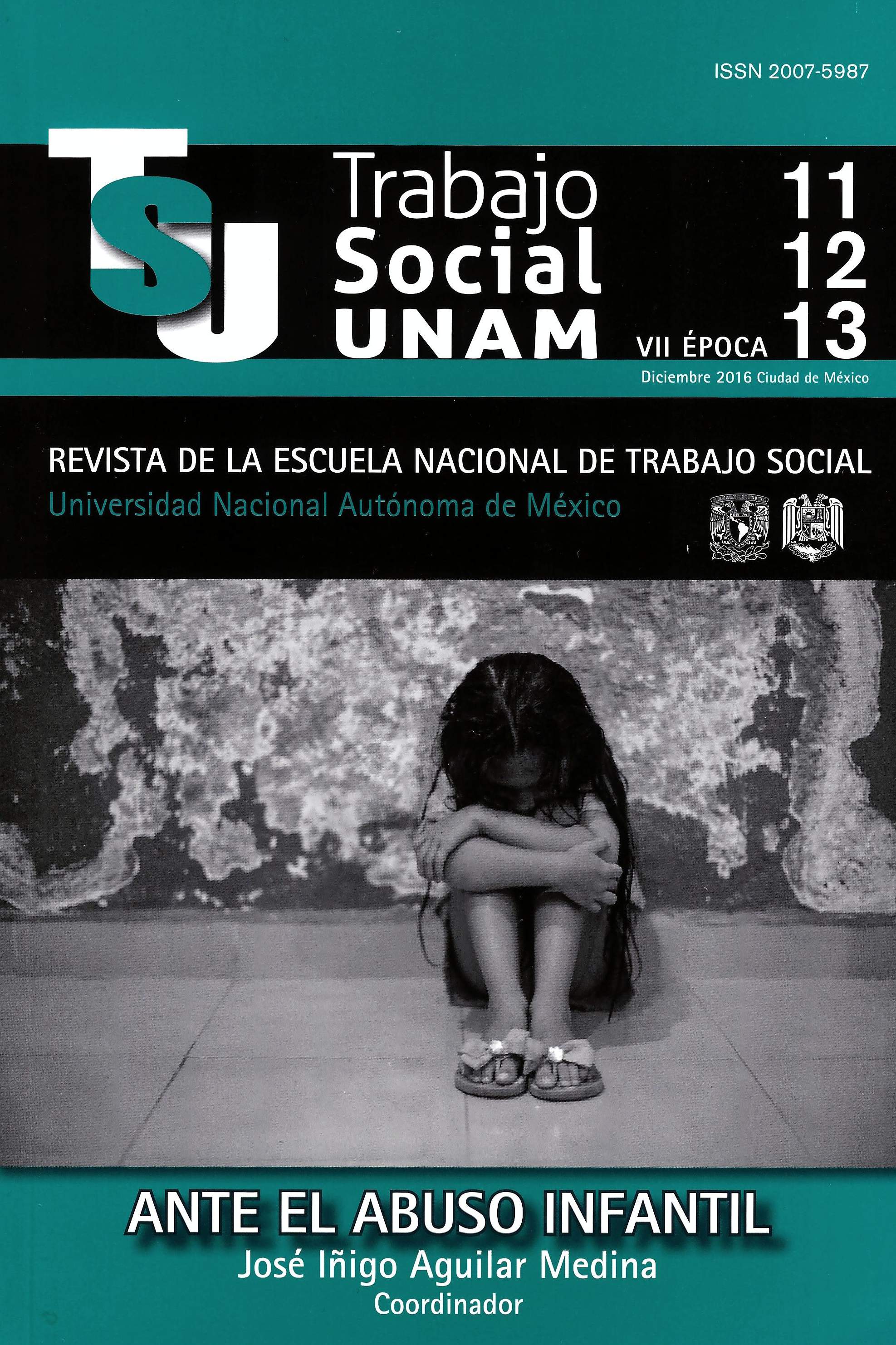 Revista de la Escuela Nacional de Trabajo Social, núm. 11, 12, 13 VII época, diciembre 2016