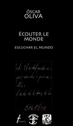 Ecouter le monde. Escuchar el mundo